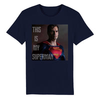 This Is My Superman Henry Cavill Shirt | Organic Unisex Crewneck Short Sleeve Tee Top