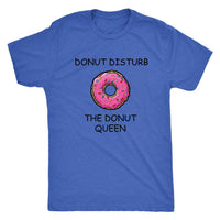 Donut Disturb The Donut Queen-T-shirt-WickyDeez