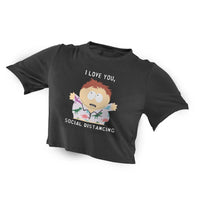 Funny Eric Cartman South Park "I Love You, Social Distancing" | Women's Cropped T-shirt Top - WickyDeez